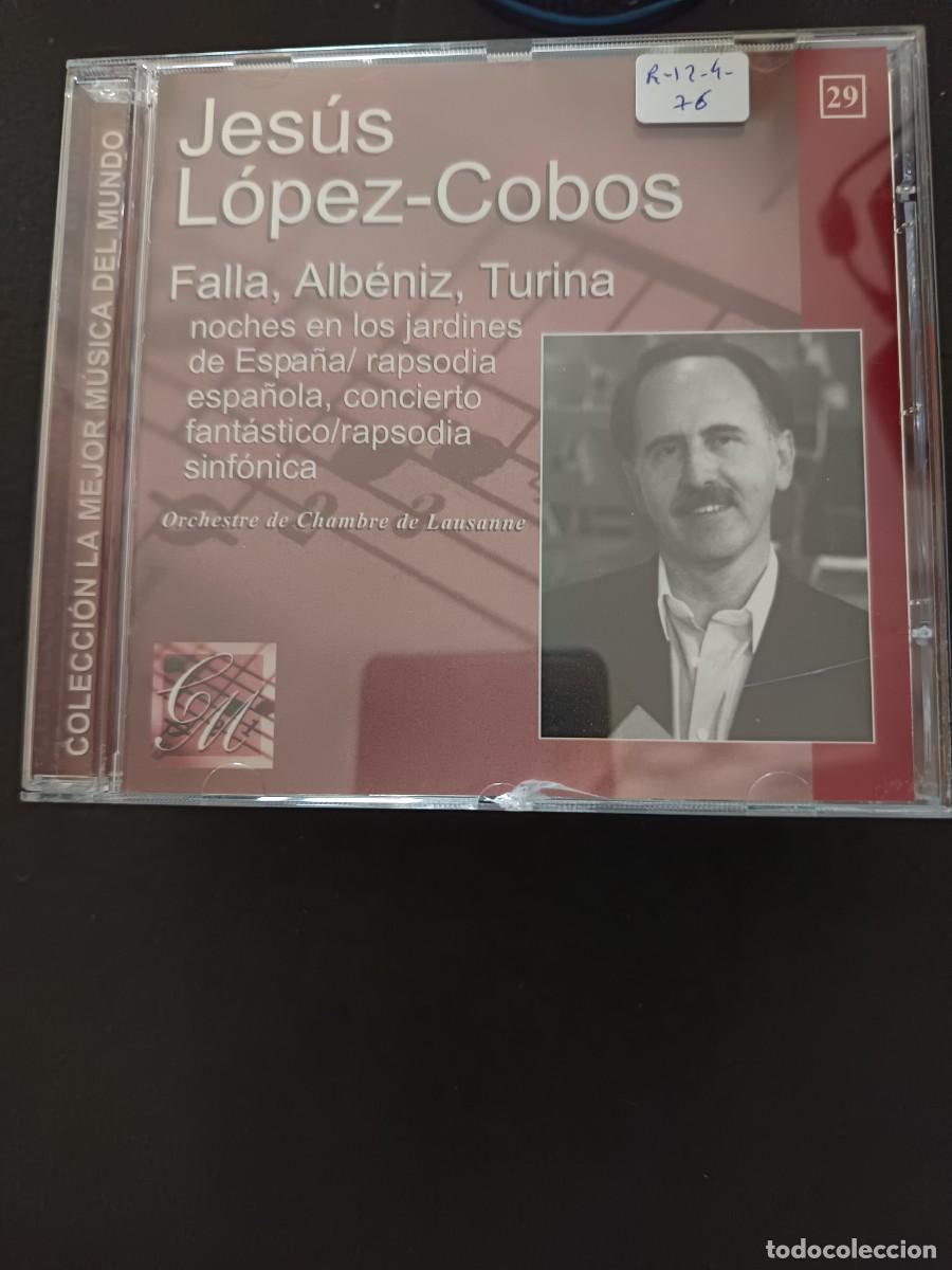 CDs de m&uacute;sica: JES&Uacute;S L&Oacute;PEZ-COBOS: FALLA, ALB&Eacute;NIZ, TURINA. NOCHES EN LOS JARDINES DE ESPA&Ntilde;A,RAPSODIA ESPA&Ntilde;OLA, CON
