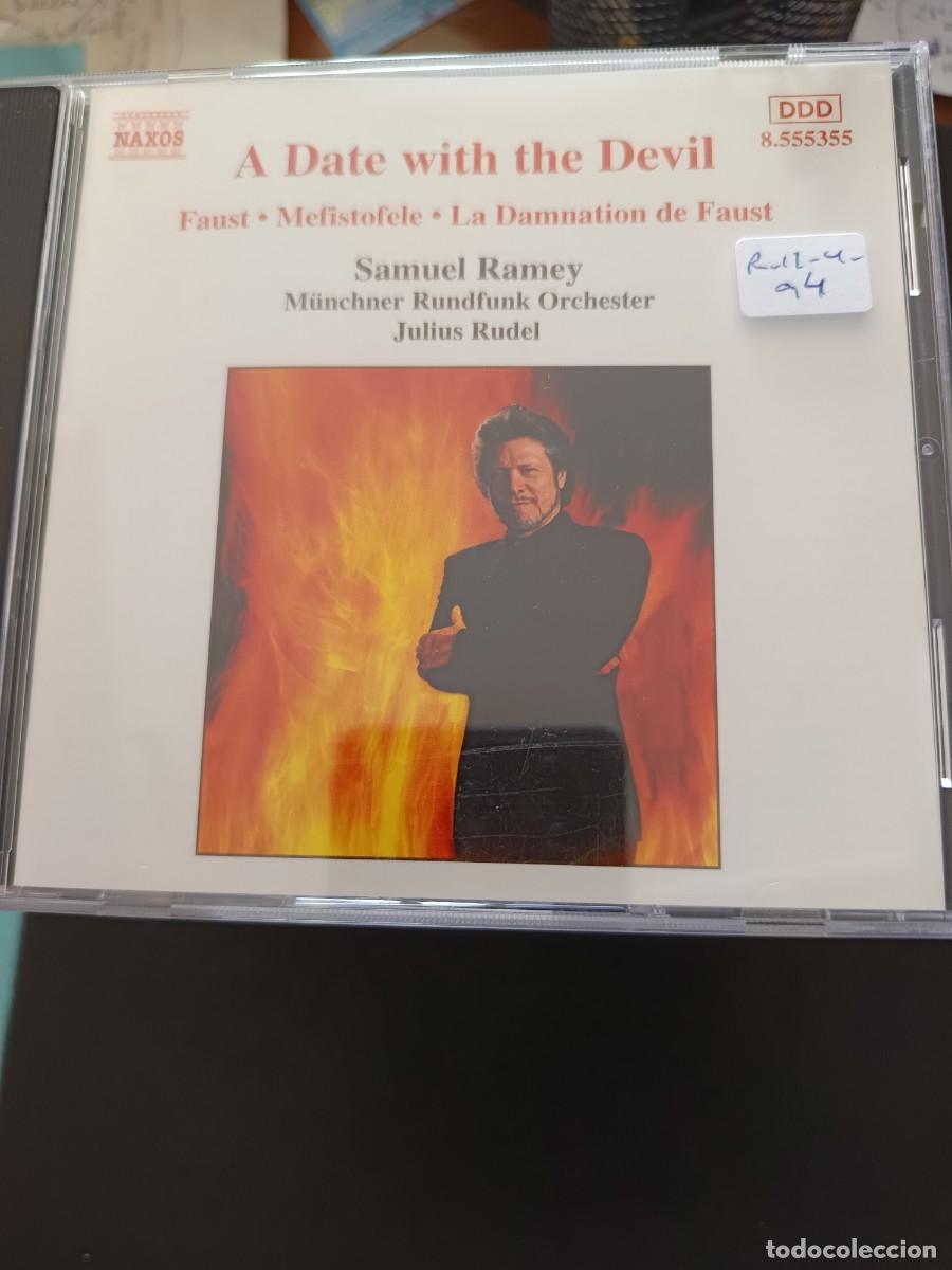CDs de m&uacute;sica: A DATE WITH DE DEVIL: FAUST. MEFISTOFELE. LA DAMNATION DE FAUST. BAJO: SAMUEL RAMEY, DIR:; JULIUS RU