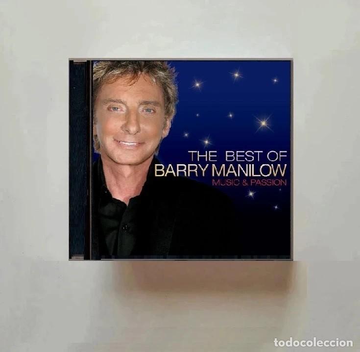 CDs de m&uacute;sica: BARRY MANILOW. THE BEST OF. MUSIC AND PASSION. RECOPILATORIO. CD.