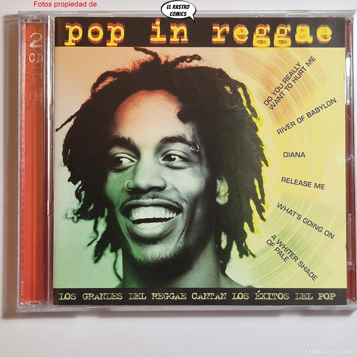 CDs de m&uacute;sica: Pop in Reggae, Los grandes del reggae cantan &eacute;xitos del pop, doble CD Divucsa 2000, excelente estado