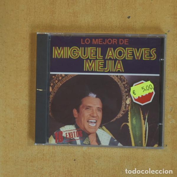 CDs de m&uacute;sica: MIGUEL ACEVES MEJIA - LO MEJOR DE MIGUEL ACEVES MEJIA - CD
