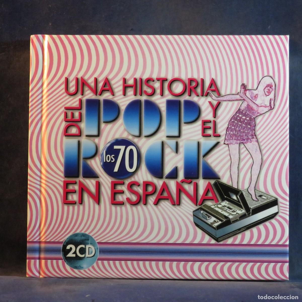 CDs de m&uacute;sica: VARIOS - UNA HISTORIA DEL POP Y EL ROCK DE LOS 70 EN ESPA&Ntilde;A - 2 CD