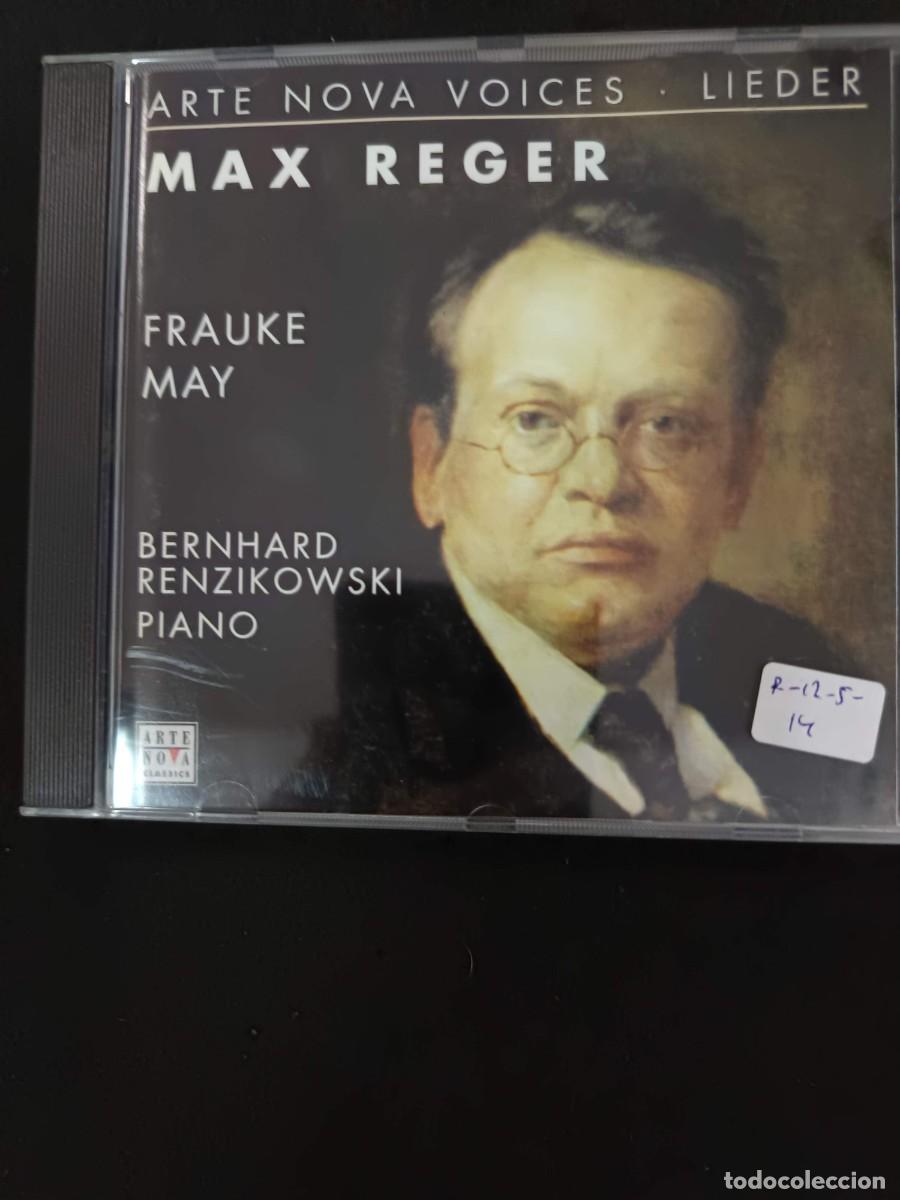 CDs de m&uacute;sica: MAX REGER. LIEDER. MEZZOSOPRANO: FRAUKE MAY. PIANO: BERNHARD RENZIKOWSKI