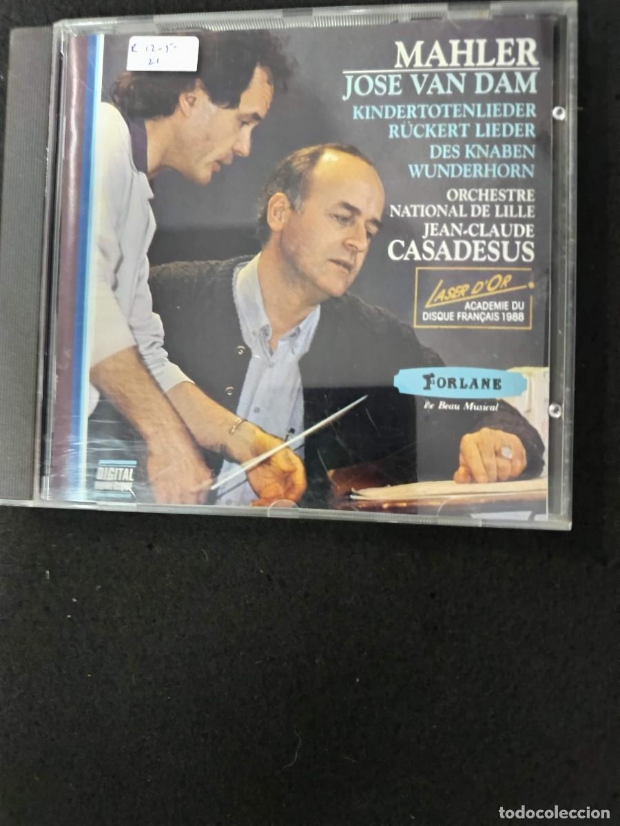 CDs de m&uacute;sica: MAHLER: KINDERTOTENLIEDER, R&Uuml;CKERT LIEDER, DES KNABEN WUNDERHORN. INT&Eacute;RP: JOSE VAN DAM. DIR: JEAN-CL