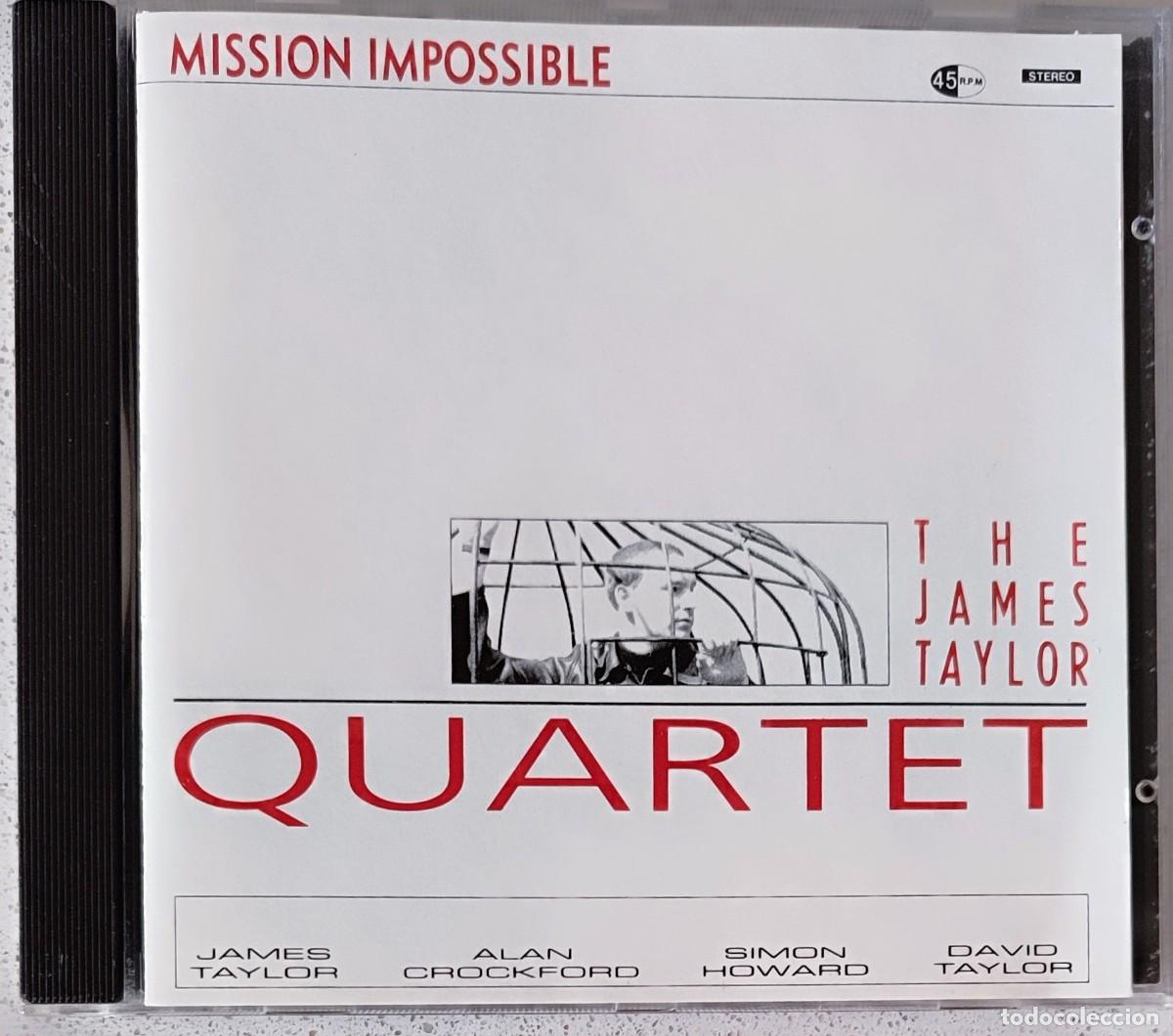 CDs de m&uacute;sica: THE JAMES TAYLOR QUARTET - MISSION IMPOSSIBLE (CD) 1993 - 11 TEMAS