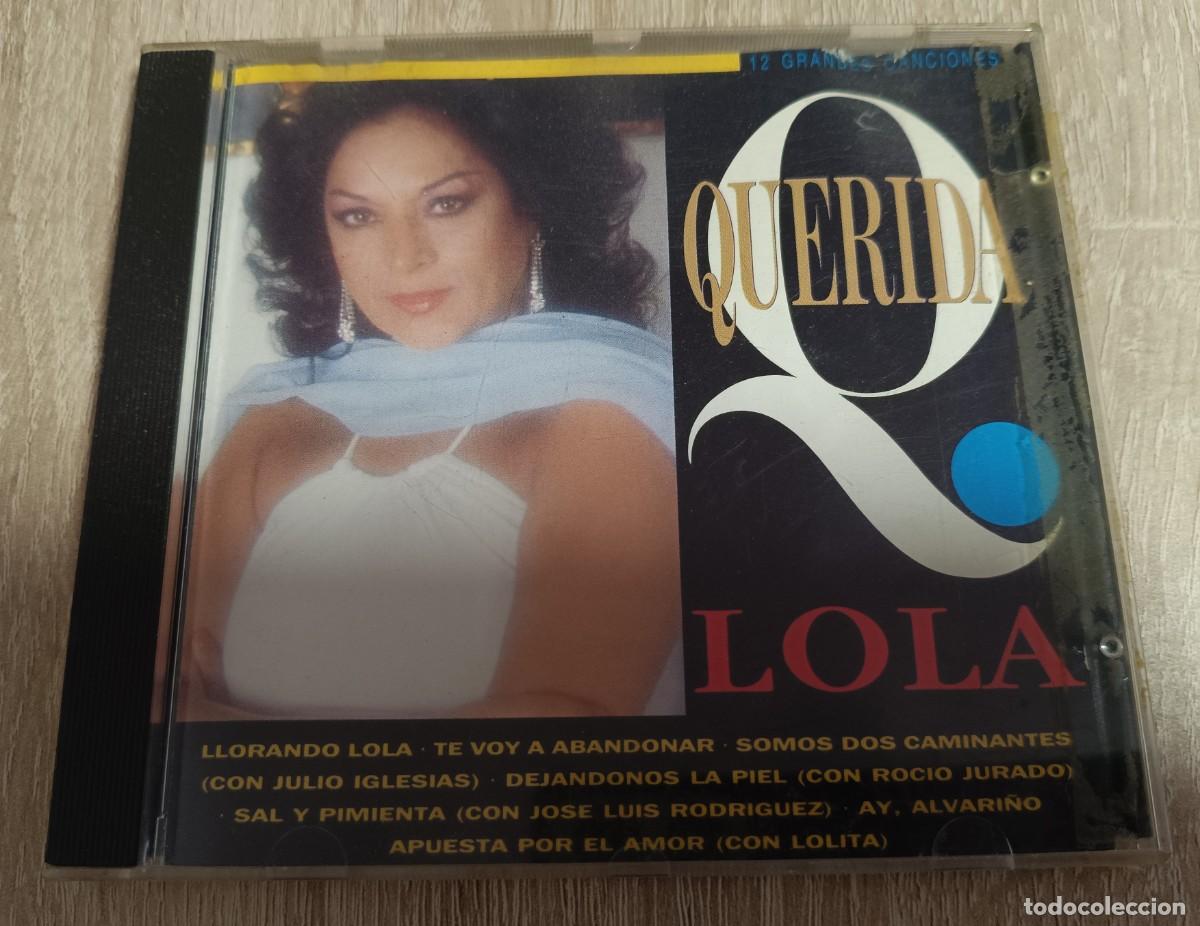 CDs de m&uacute;sica: CD - LOLA FLORES - QUERIDA LOLA - Llorando Lola, Te voy a abandonar, Somos dos caminantes