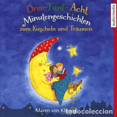 CDs de m&uacute;sica: Drei-F&uuml;nf-Acht-Minutengeschichten zum Kuscheln und Tr&auml;umen- 9783956392085