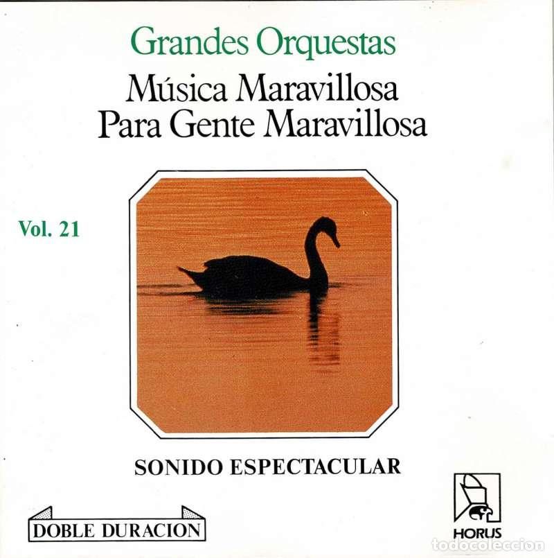 CDs de m&uacute;sica: M&uacute;sica Maravillosa para Gente Maravillosa N&ordm; 21. Grandes Orquestas. CD