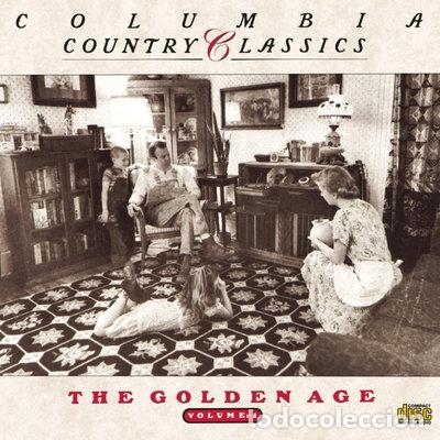 CDs de m&uacute;sica: Columbia Country Classics, Vol. 1: The Golden Age- 0074644602920