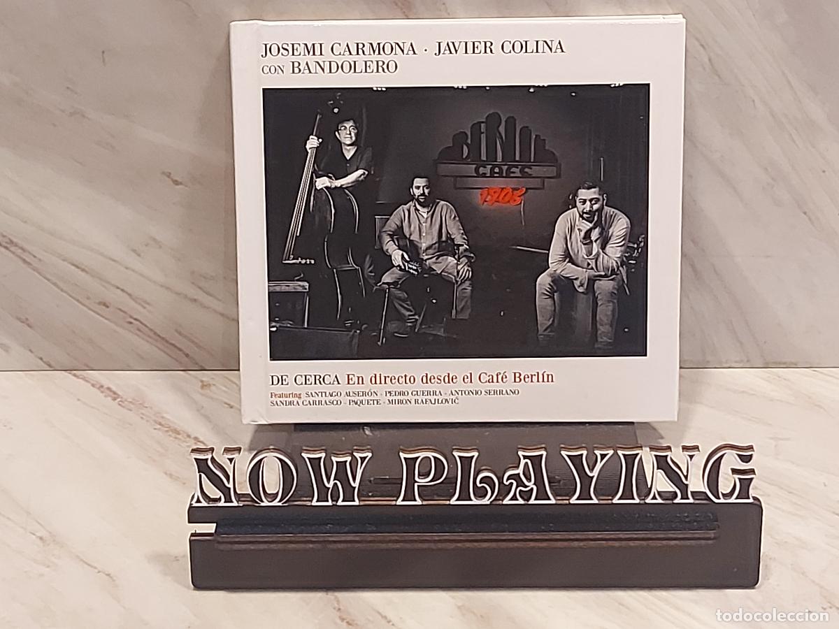CDs de m&uacute;sica: JOSEMI CARMONA &middot; JAVIER COLINA CON BANDOLERO | DE CERCA | EN DIRECTO DESDE EL CAF&Eacute; BERL&Iacute;N &ndash; CD LIBRO