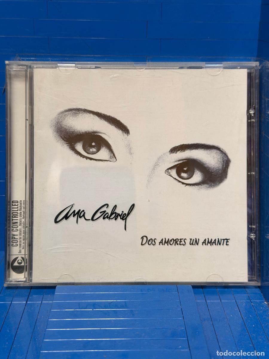 CDs de m&uacute;sica: DOS AMORES UN AMANTE &ndash; ANA GABRIEL &ndash; 2006 &ndash; CD