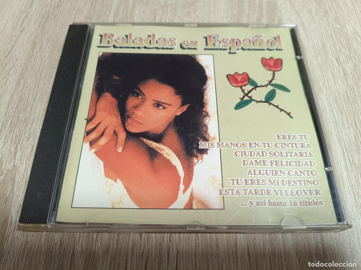 CDs de m&uacute;sica: CD - BALADAS EN ESPA&Ntilde;OL - Eres tu, Mis manos en tu cintura, Esta tarde vi llover...