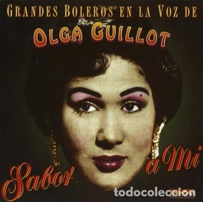 CDs de m&uacute;sica: Sabor a m&iacute;: Grandes boleros en la voz de Olga Guillot- 8427328300179