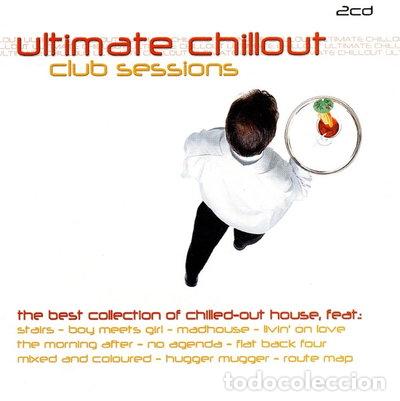 CDs de m&uacute;sica: Ultimate Chillout: Club Sessions- 8711638270025