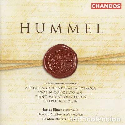 CDs de m&uacute;sica: Hummel: Adagio and Rondo Alla Polacca, Violin Concerto in G, Piano Variations...- 0095115125526