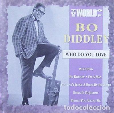 CDs de m&uacute;sica: The World of Bo Diddley: Who Do You Love- 0742304009029