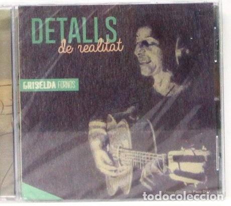 CDs de m&uacute;sica: GRISELDA FORNOS - DETALLS DE REALITAT - CD PRECINTADO