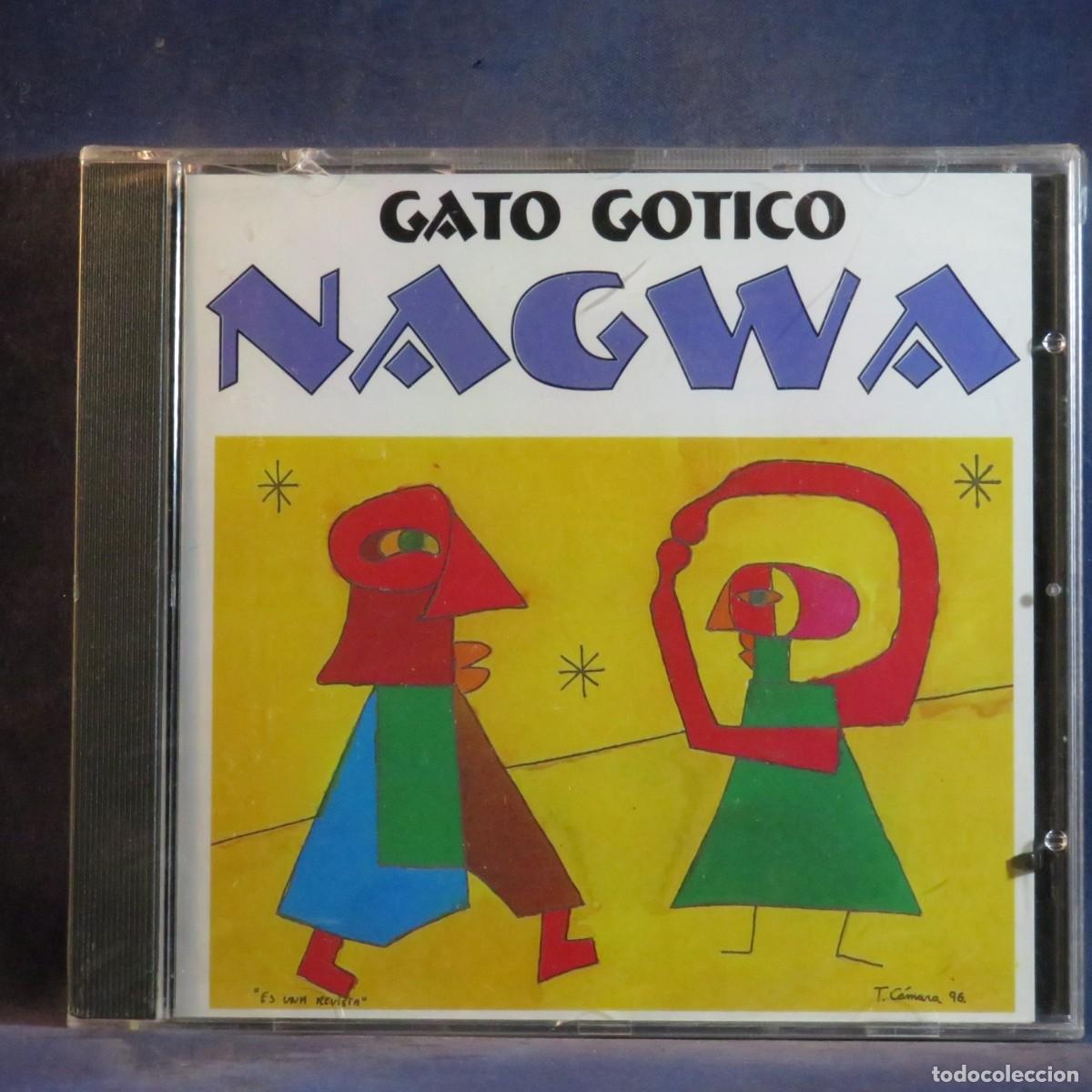 CDs de m&uacute;sica: GATO G&Oacute;TICO &ndash; NAGWA - CD