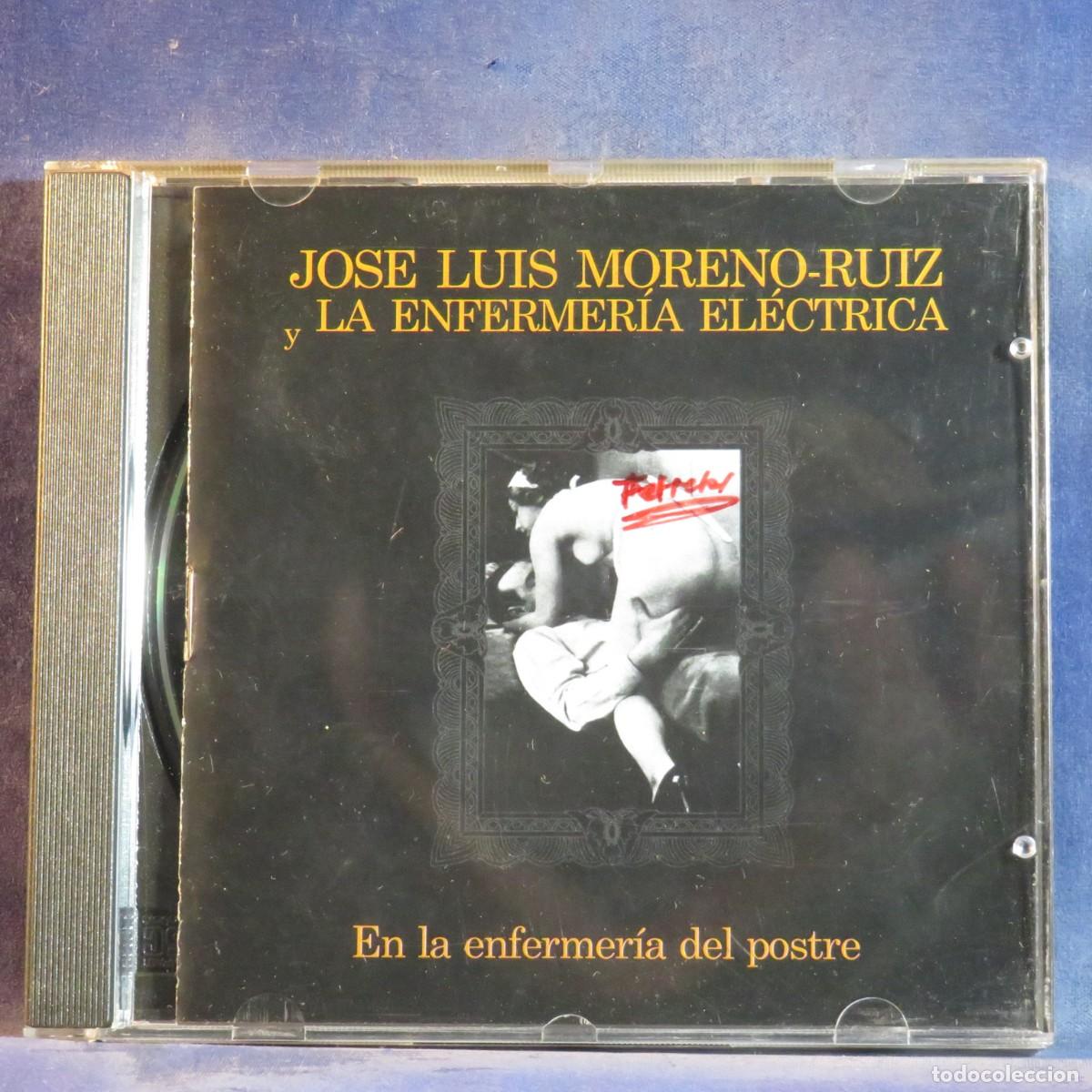 CDs de m&uacute;sica: JOSE LUIS MORENO-RUIZ Y LA ENFERMERIA ELECTRICA &ndash; EN LA ENFERMER&Iacute;A DEL POSTRE - CD