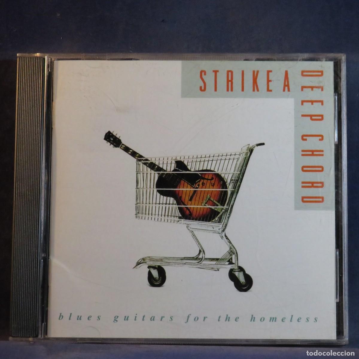 CDs de m&uacute;sica: VARIOUS &ndash; STRIKE A DEEP CHORD: BLUES GUITARS FOR THE HOMELESS - CD