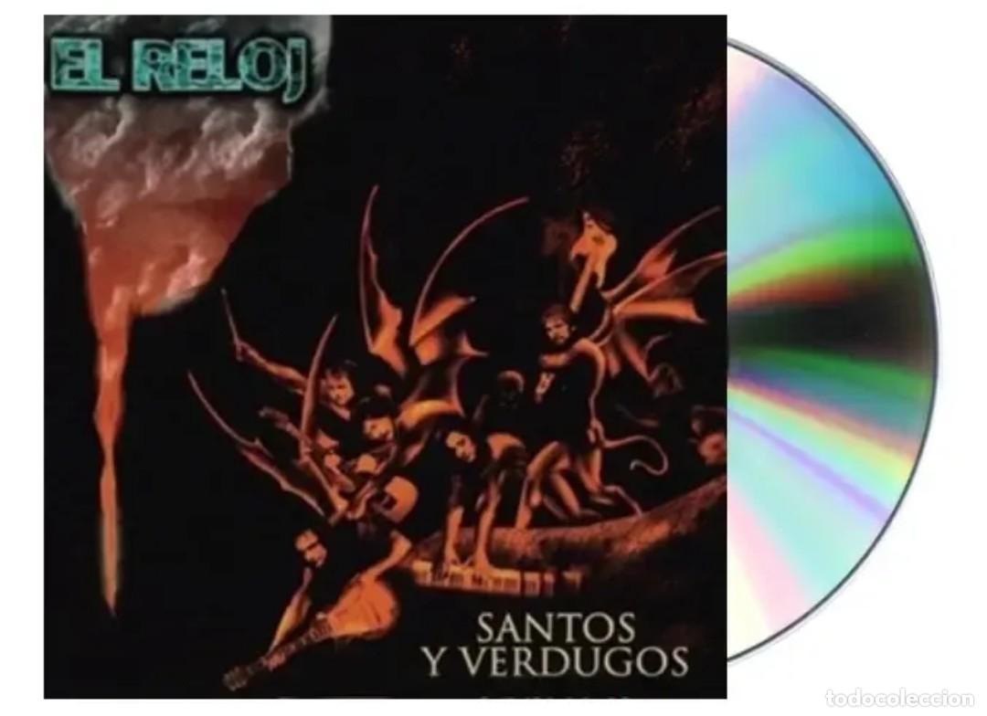 CDs de m&uacute;sica: EL RELOJ SANTOS Y VERDUGOS CD NUEVO