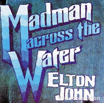 CDs de m&uacute;sica: Madman Across the Water- 0731452816122