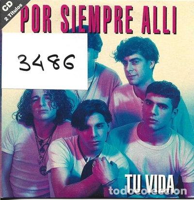 CDs de Musique: Por siempre all&iacute; - Tu vida- 0042285385625