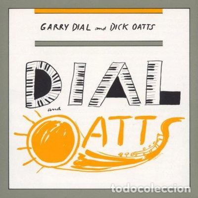 CDs de Musique: Dial & Oatts- 0089672046523