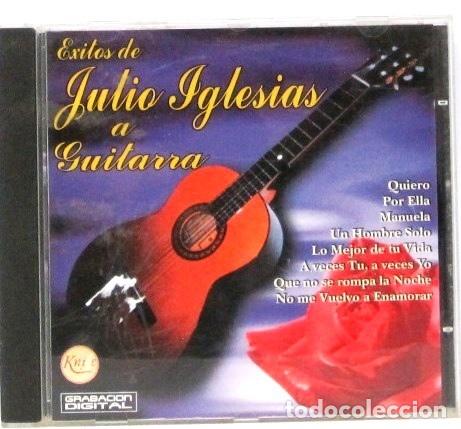 CDs de m&uacute;sica: EXITOS DE JULIO IGLESIAS A GUITARRA - CD