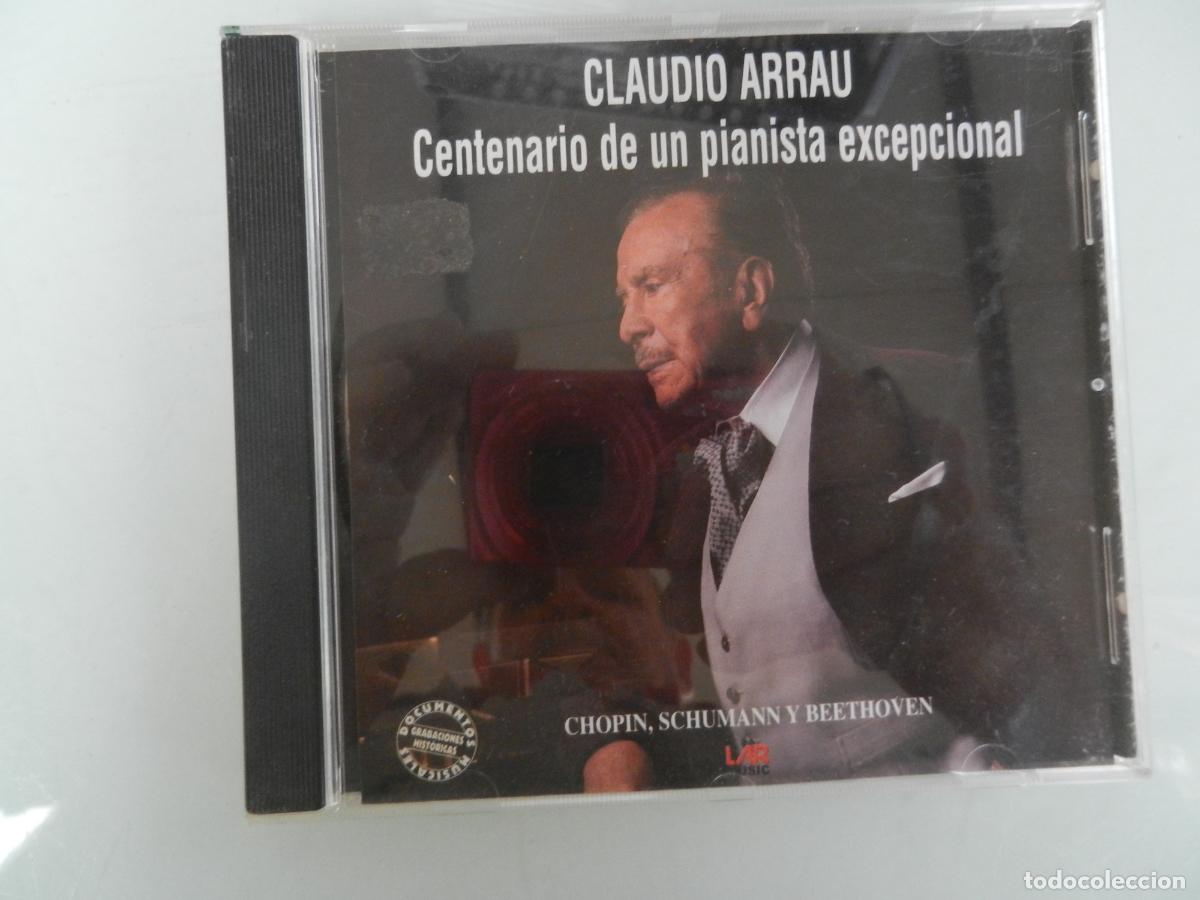 CDs de m&uacute;sica: CLAUDIO ARRAU - CENTENARIO DE U N PIANISTA EXCEPCIONAL - CHOPIN - SCHUMANN Y BEETHOVEN - CD