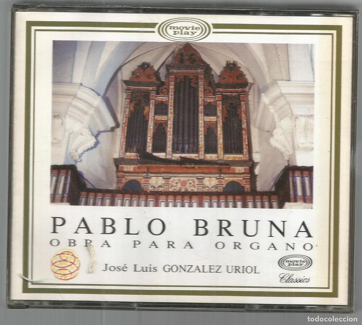 CDs de m&uacute;sica: PABLO BRUNA - OBRA PARA &Oacute;RGANO - JOSE LUIS GONZALEZ URIOL - MOVIEPLAY 1992 - 3 CDS
