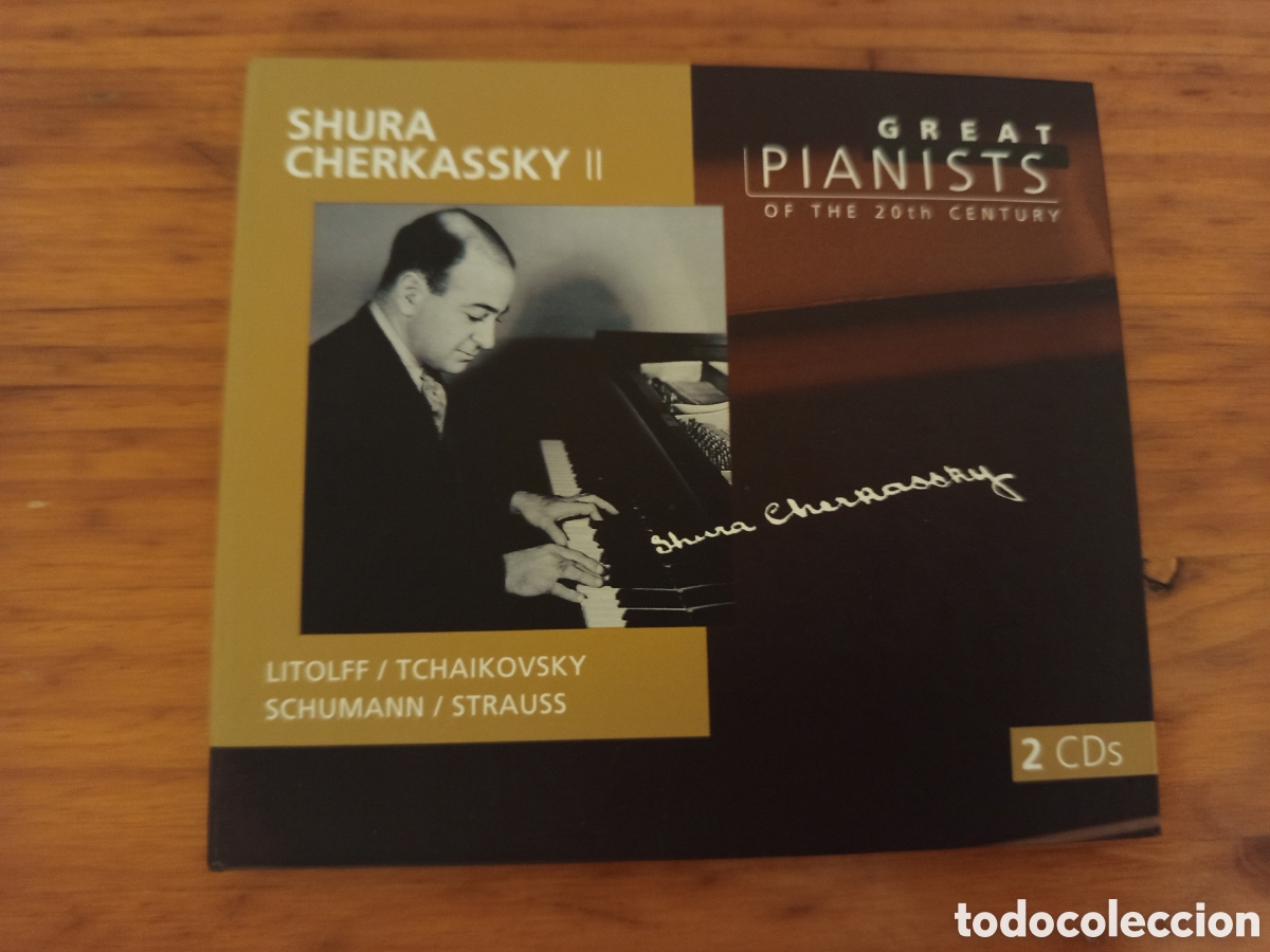 CDs de m&uacute;sica: SHURA CHERKASSKY II. LITOLFF / TCHAIKOVSKY / SCHUMANN / STRAUSS (GREAT PIANISTS 20 CENTURY) CD