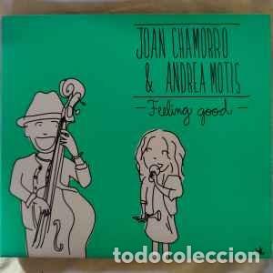 CDs de m&uacute;sica: Andrea Motis, Joan Chamorro - Feeling Good (CD, Album) Label:Coda Produccions Musicals, Temps Record