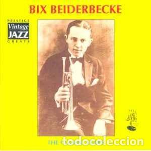 CDs de m&uacute;sica: Bix Beiderbecke - The Classic Years (CD, Comp, RM) Label:Prestige Records Ltd. Cat#: CDSGP0178