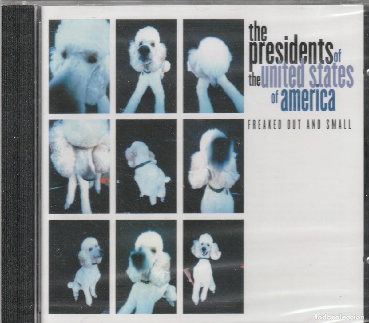 CDs de m&uacute;sica: The Presidents Of The United States Of America &ndash; Freaked Out And Small-2000-((NUEVO & PRECINTADO )))