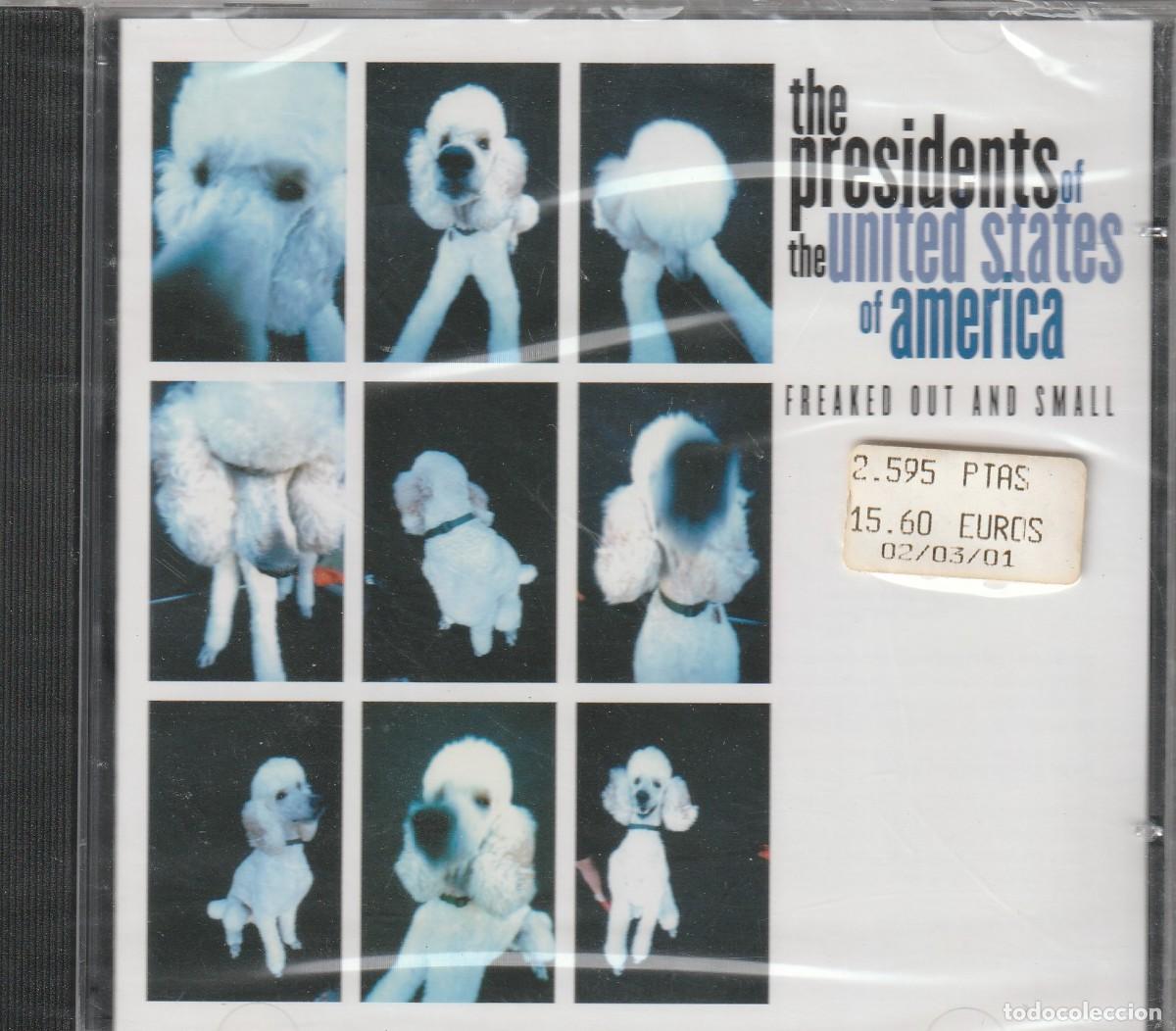CDs de m&uacute;sica: The Presidents Of The United States Of America &ndash; Freaked Out And Small-2000-((NUEVO & PRECINTADO )))