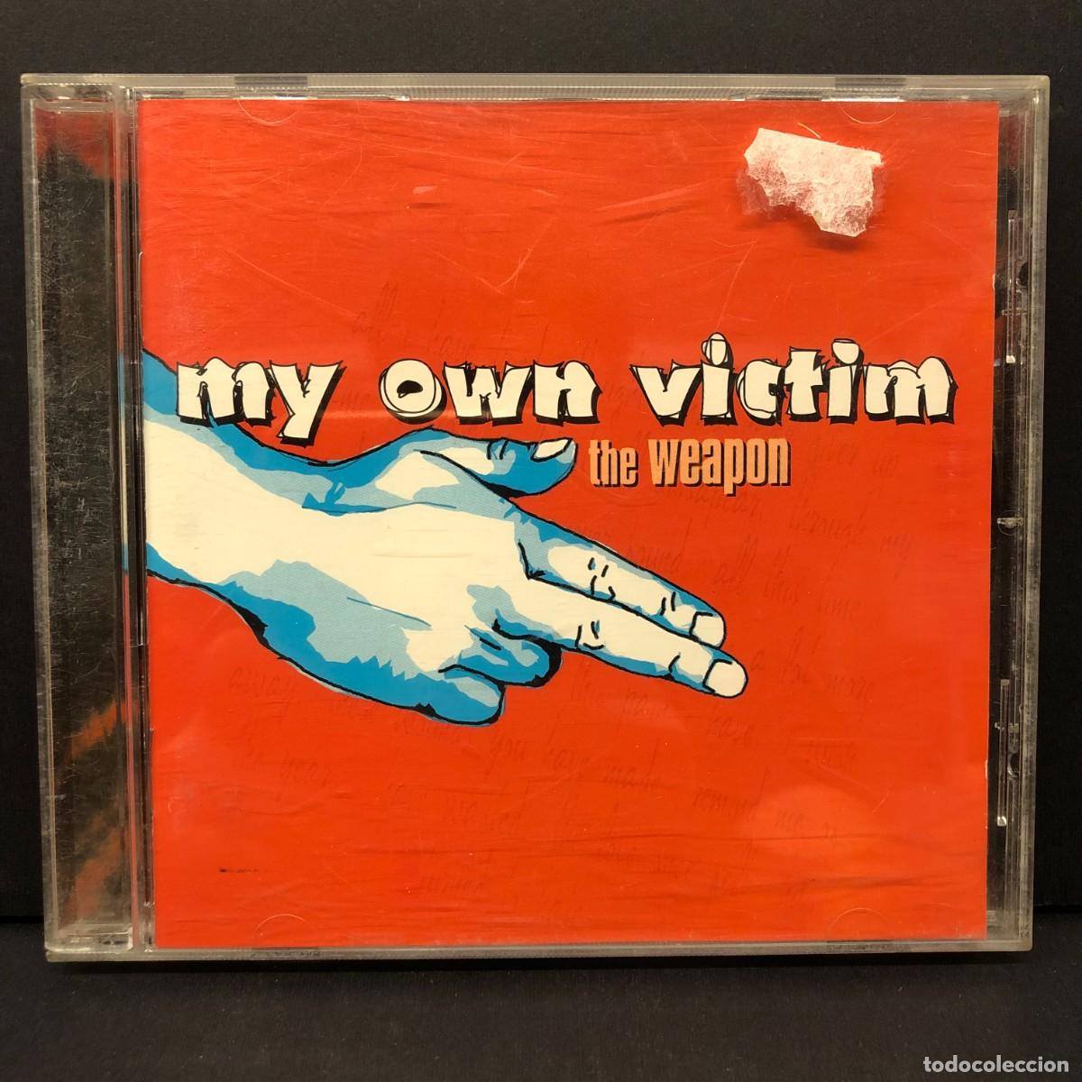 CDs de m&uacute;sica: MY OWN VICTIM - THE WEAPON - 004-2 - CD - DISCO M&Uacute;SICA / 621