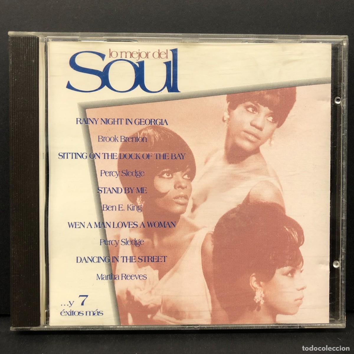 CDs de m&uacute;sica: LO MEJOR DEL SOUL - RAINY NIGHT IN GEORGIA, SITTING ON THE DOCK OF THE BAY - CD - DISCO M&Uacute;SICA / 626