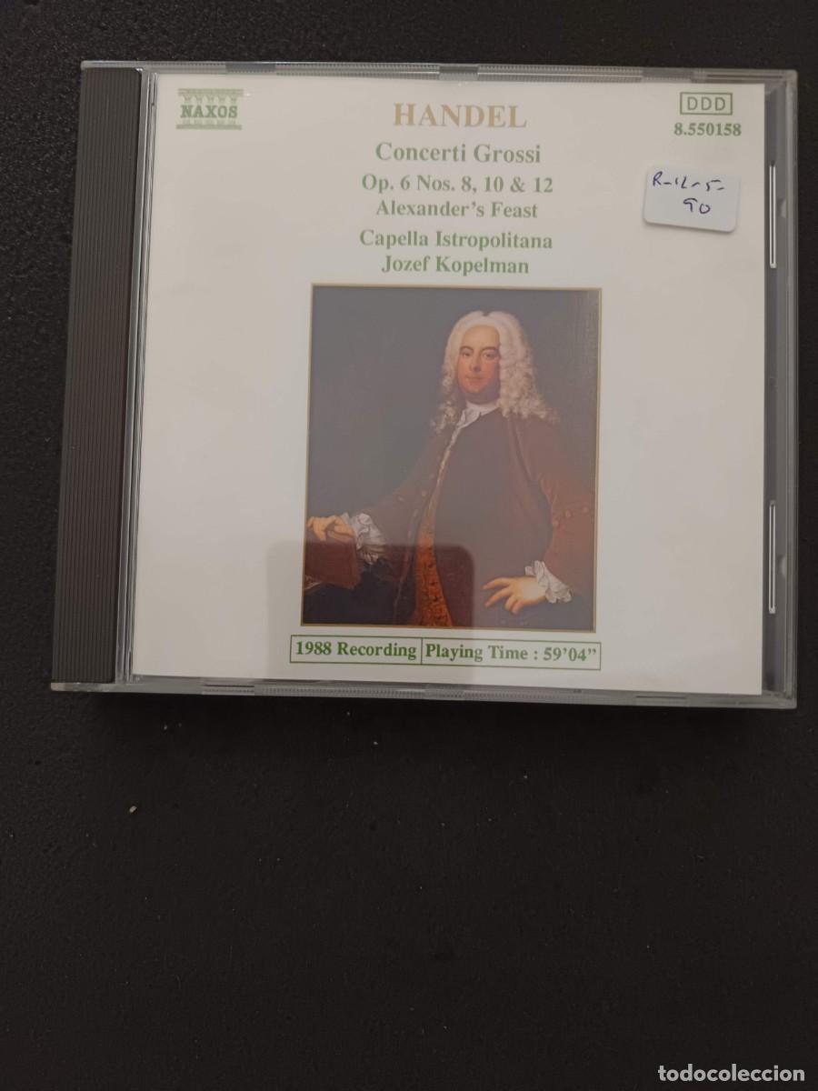 CDs de m&uacute;sica: H&Auml;NDEL: CONCERTI GROSSI. op. 6 n&ordm;s 8, 10 & 12 / ALEXANDER'S FEAST. DIR: JOZEF KOPELMAN. CAPELLA IST