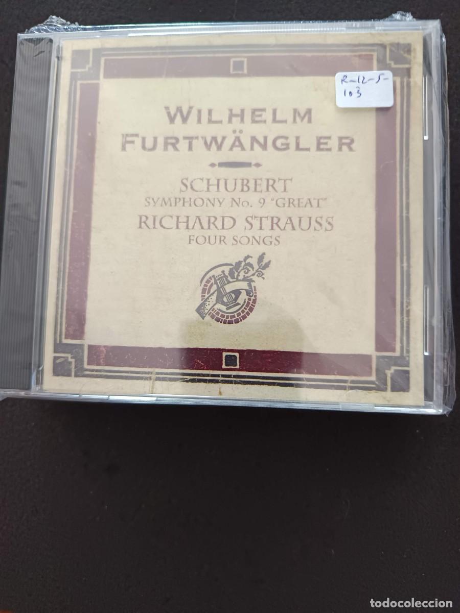 CDs de m&uacute;sica: WILHELM FURTW&Auml;NGLER: SCHUBERT, SYMNPHONY N&ordm; 9 &rdquo;GREAT&rdquo; / RICHARD STRAUSS: FOUR SONGS. LIVE RECORDINGS
