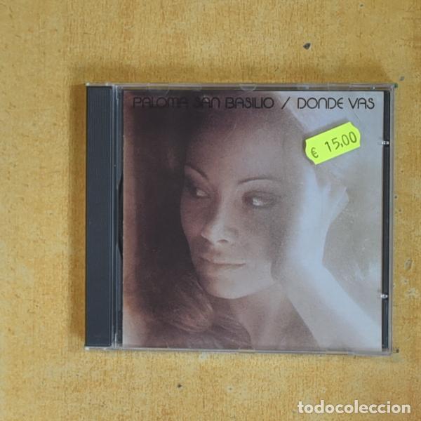 CDs de m&uacute;sica: PALOMA SAN BASILIO - DONDE VAS - CD