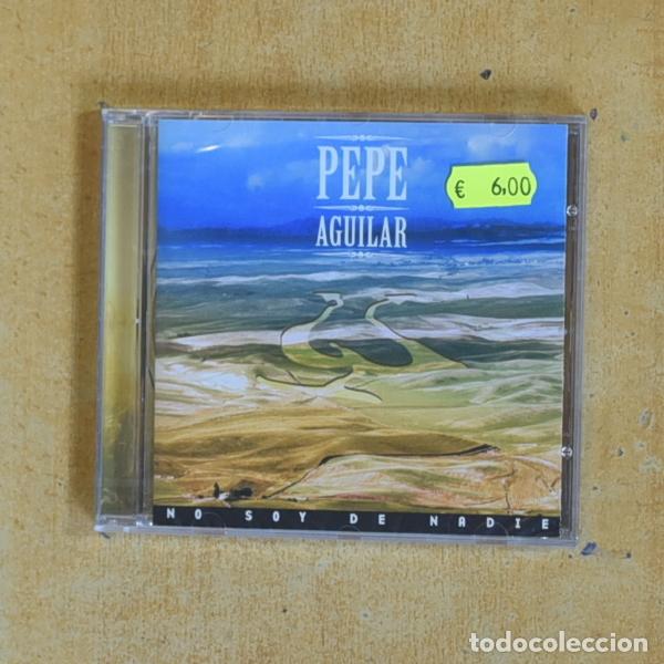CDs de m&uacute;sica: PEPE AGUILAR - NO SOY DE NADIE - CD