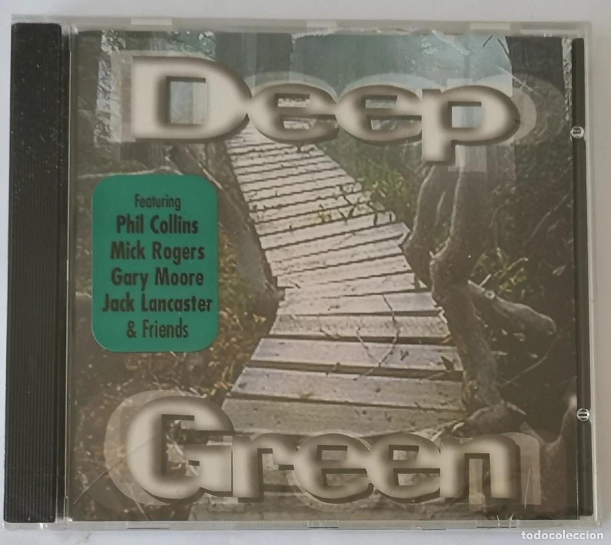 CDs de m&uacute;sica: DEEP GREEN - PHIL COLLINS MICK ROGERS GARY MOORE JACK LANCASTER