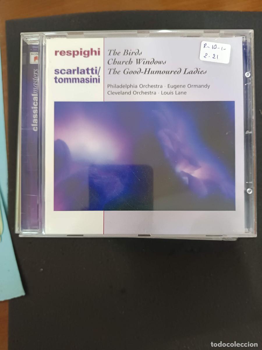 CDs de m&uacute;sica: RESPIGHI: GLI UCCELLI / VETRATE DI CHIESA. SCARLATTI/TOMMASINI: LE DONNE DI BUONE UMORE