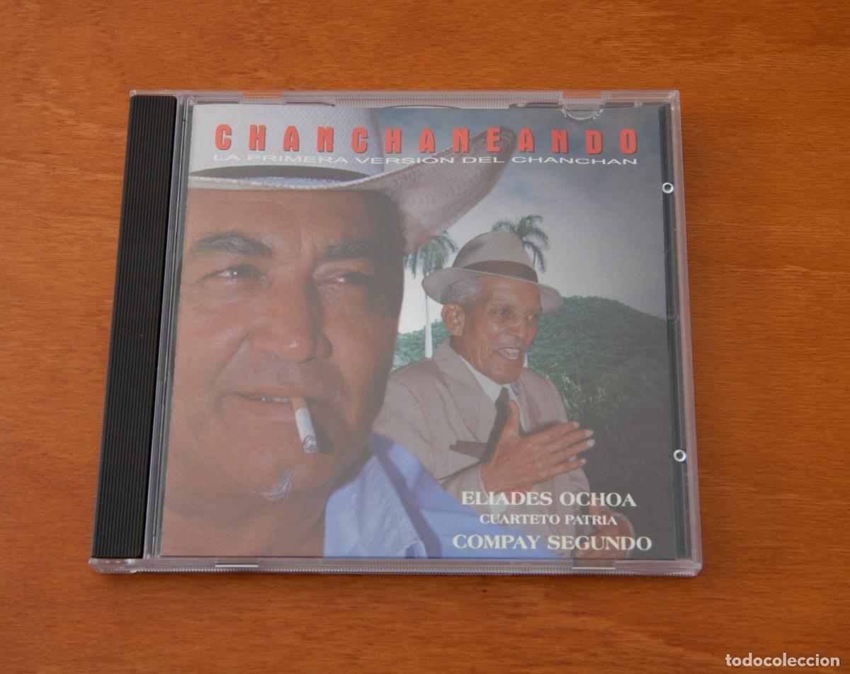 CDs de m&uacute;sica: ELIADES OCHOA &ndash; QUARTETO PATRIA &ndash; COMPAY SEGUNDO CHANCHANEANDO LA PRIMERA VERSI&Oacute;N DEL CHANCHAN Actua