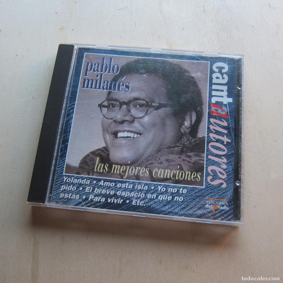 CDs de m&uacute;sica: LAS MEJORES CANCIONES - PABLO MILAN&Eacute;S (EDICIONES DEL PRADO) CD M&Uacute;SICA