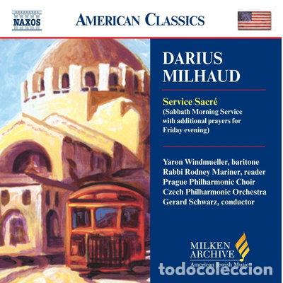 CDs de m&uacute;sica: Milhaud: Service Sacr&eacute;- 0636943940921