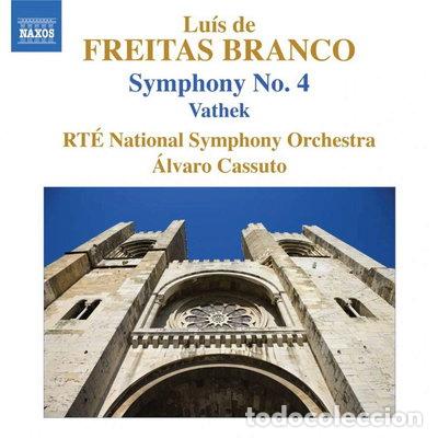 CDs de m&uacute;sica: Lu&iacute;s de Freitas Branco: Symphony No. 4 / Vathek- 0747313262472