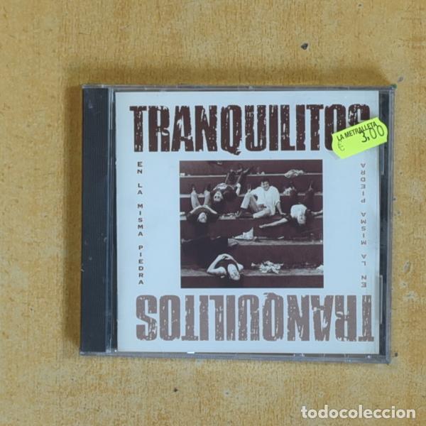 CDs de m&uacute;sica: TRANQUILITOS - EN LA MISMA PIEDRA - CD