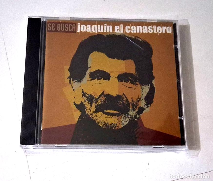 CDs de m&uacute;sica: JOAQUIN EL CANASTERO &rdquo;SE BUSCA&rdquo; CD 10 TRACKS COMO NUEVO
